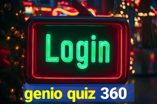 genio quiz 360