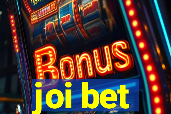 joi bet