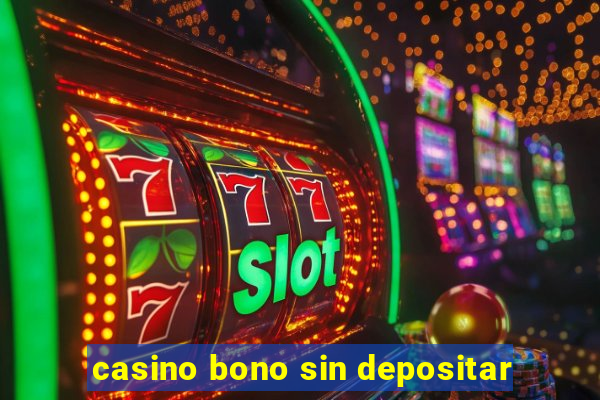 casino bono sin depositar