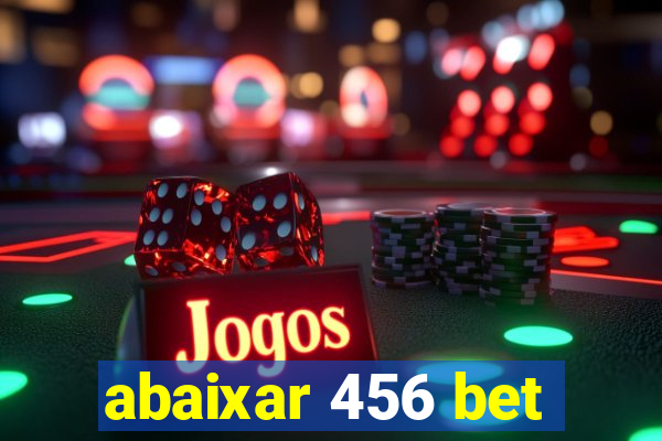 abaixar 456 bet