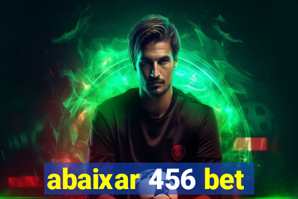 abaixar 456 bet