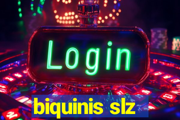 biquinis slz