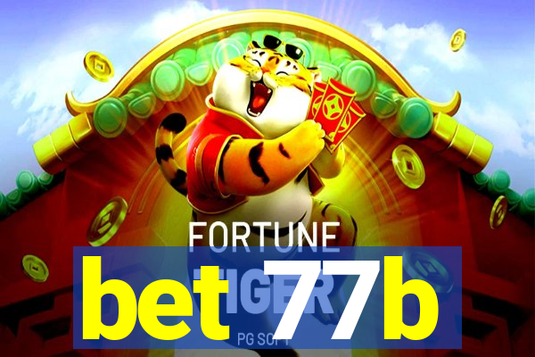 bet 77b