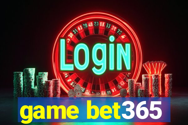 game bet365