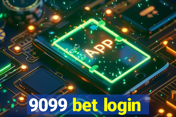 9099 bet login