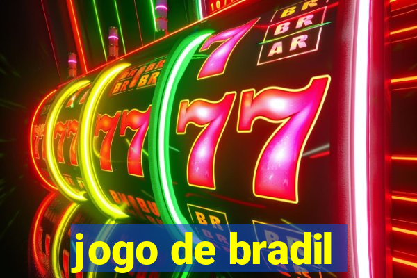 jogo de bradil