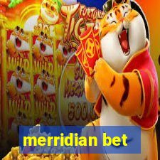 merridian bet