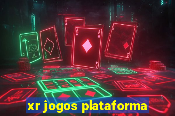 xr jogos plataforma