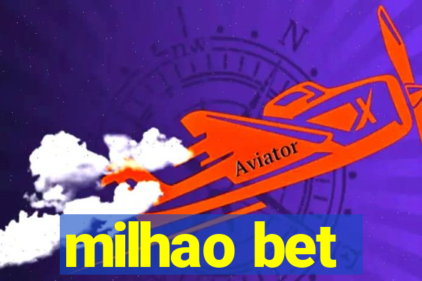 milhao bet