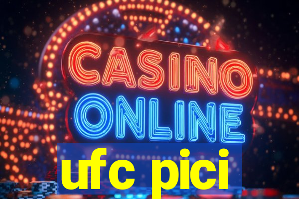 ufc pici