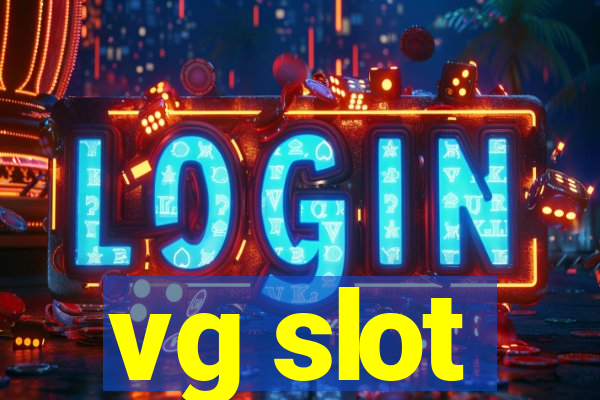 vg slot