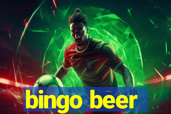 bingo beer