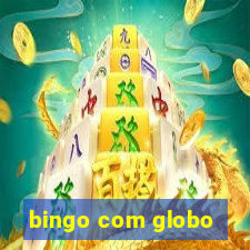 bingo com globo