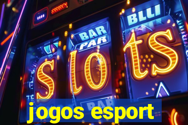 jogos esport