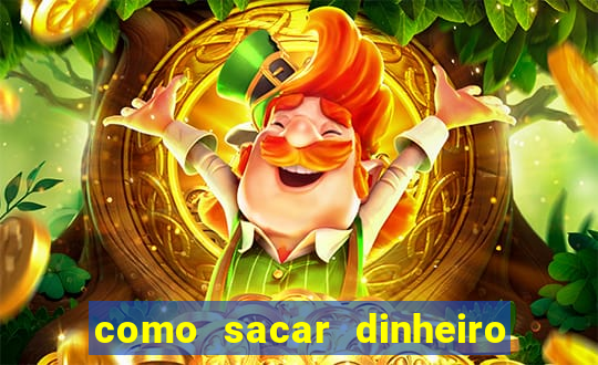 como sacar dinheiro do jogo slots