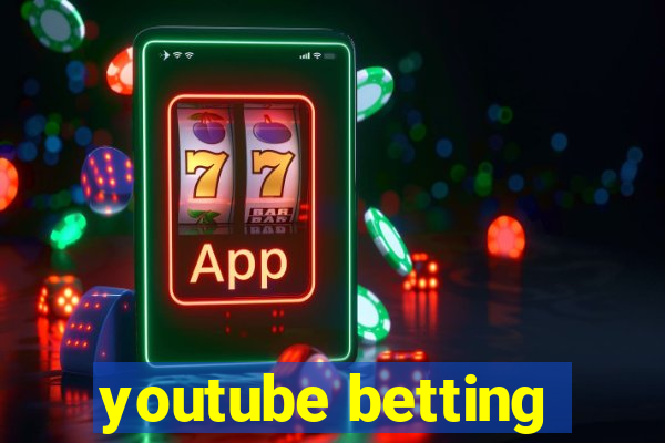 youtube betting