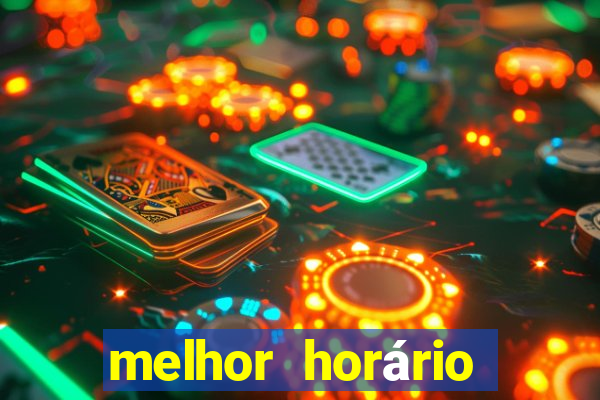 melhor horário para jogar cassino online