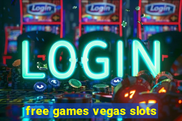 free games vegas slots