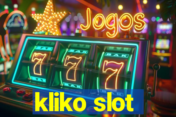 kliko slot