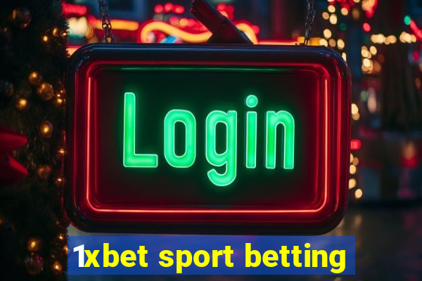 1xbet sport betting