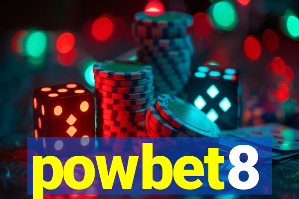 powbet8