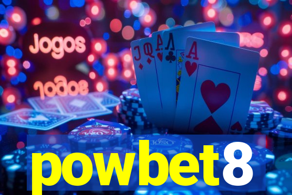 powbet8