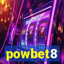 powbet8