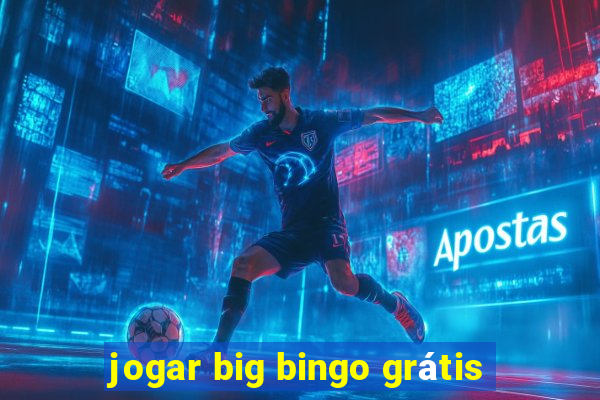 jogar big bingo grátis