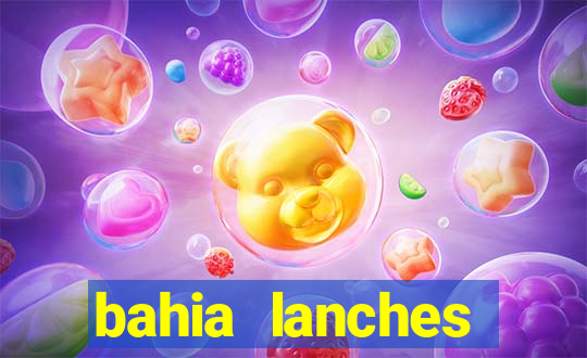 bahia lanches franca santa efigenia telefone