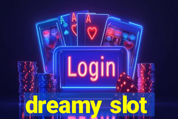 dreamy slot