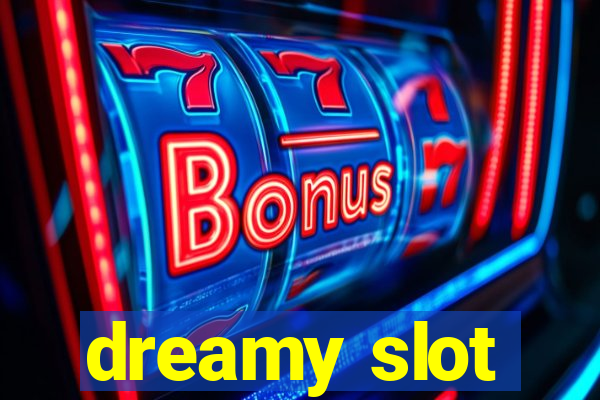 dreamy slot