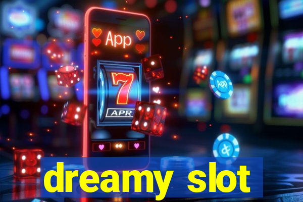 dreamy slot