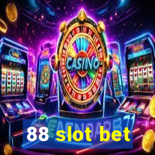 88 slot bet