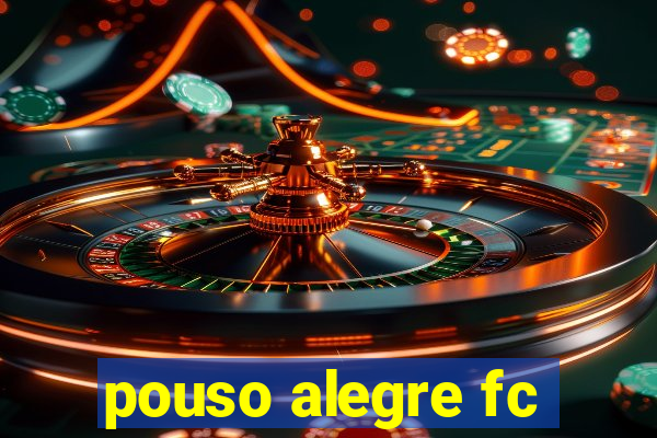 pouso alegre fc