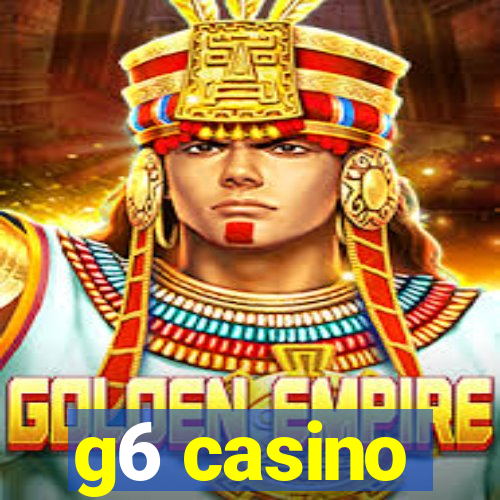 g6 casino