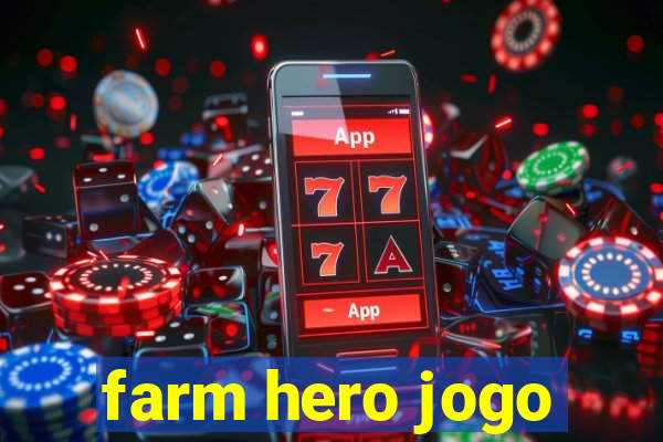 farm hero jogo