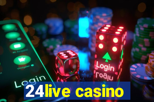 24live casino