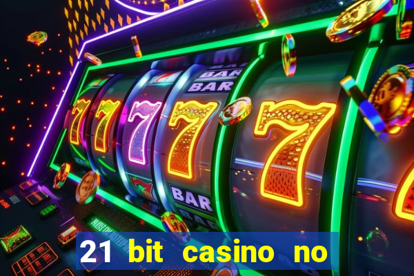 21 bit casino no deposit bonus codes