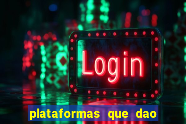 plataformas que dao bonus sem deposito