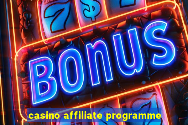 casino affiliate programme