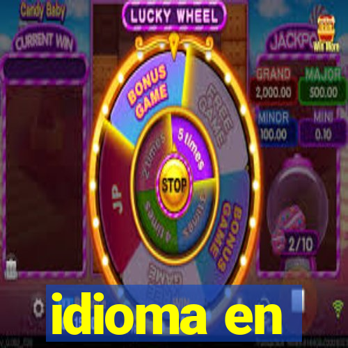 idioma en