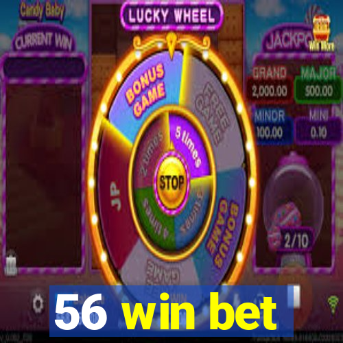 56 win bet