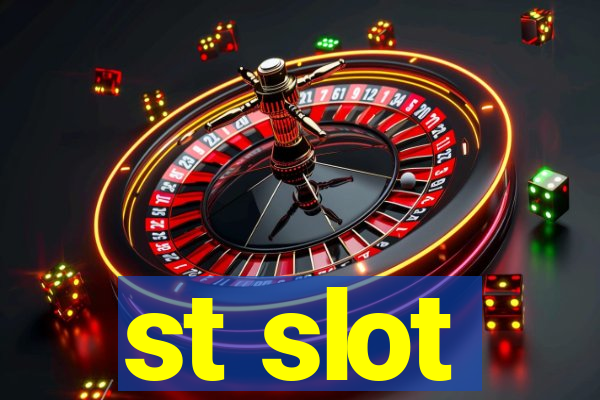 st slot