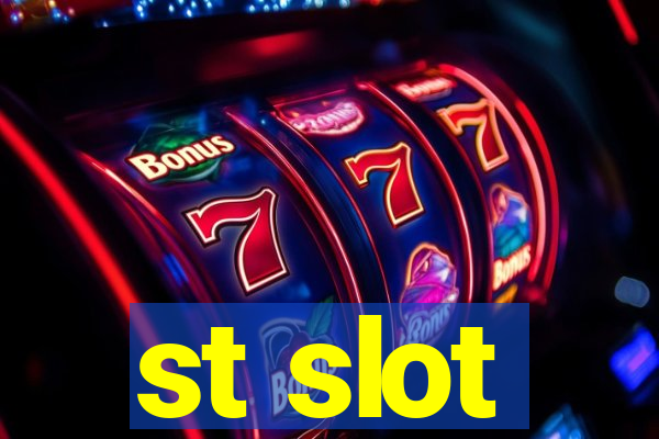 st slot