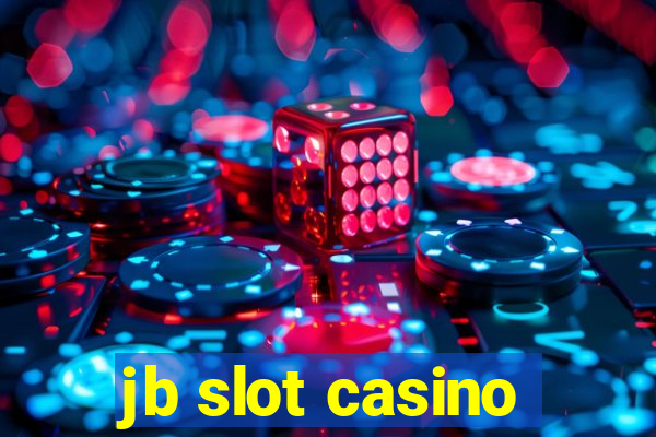 jb slot casino