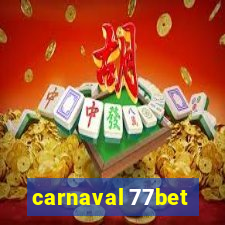 carnaval 77bet