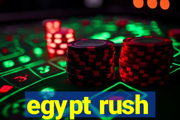 egypt rush