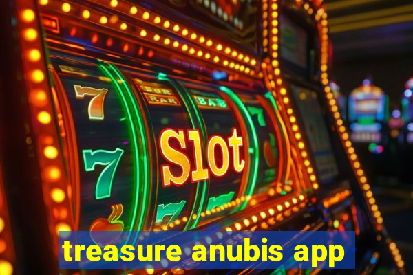 treasure anubis app