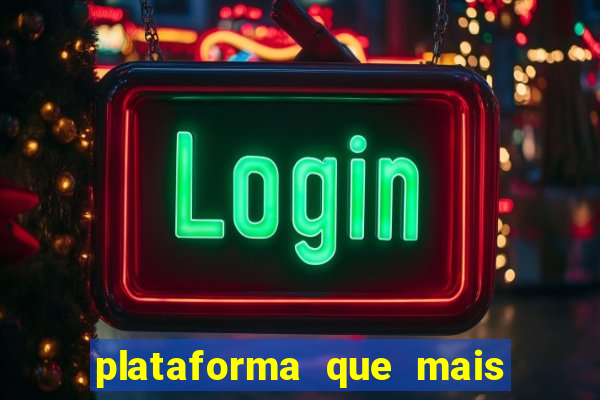 plataforma que mais paga jogo do tigre