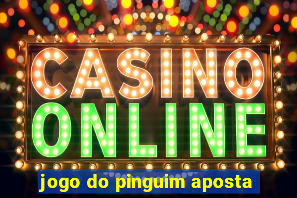 jogo do pinguim aposta